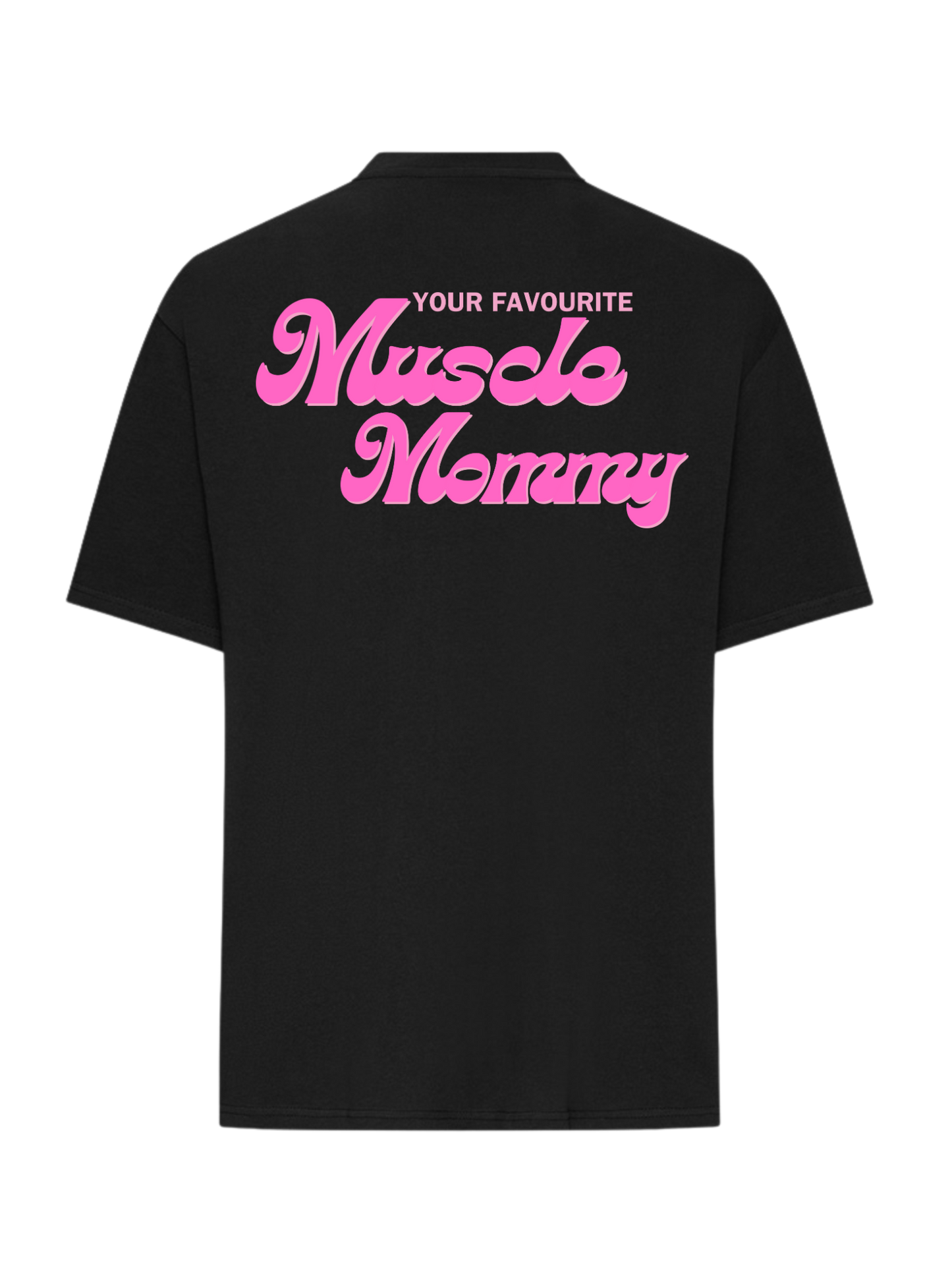 Favourite Muscle Mommy - T-Shirt
