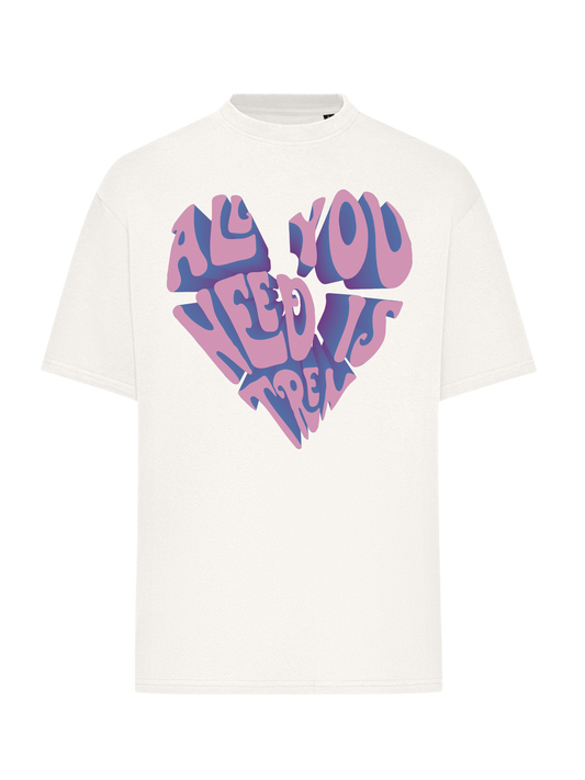 All You Need Is Tren - T-Shirt