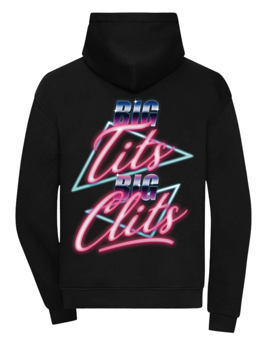 Big Tits Big Clits - Hoodie