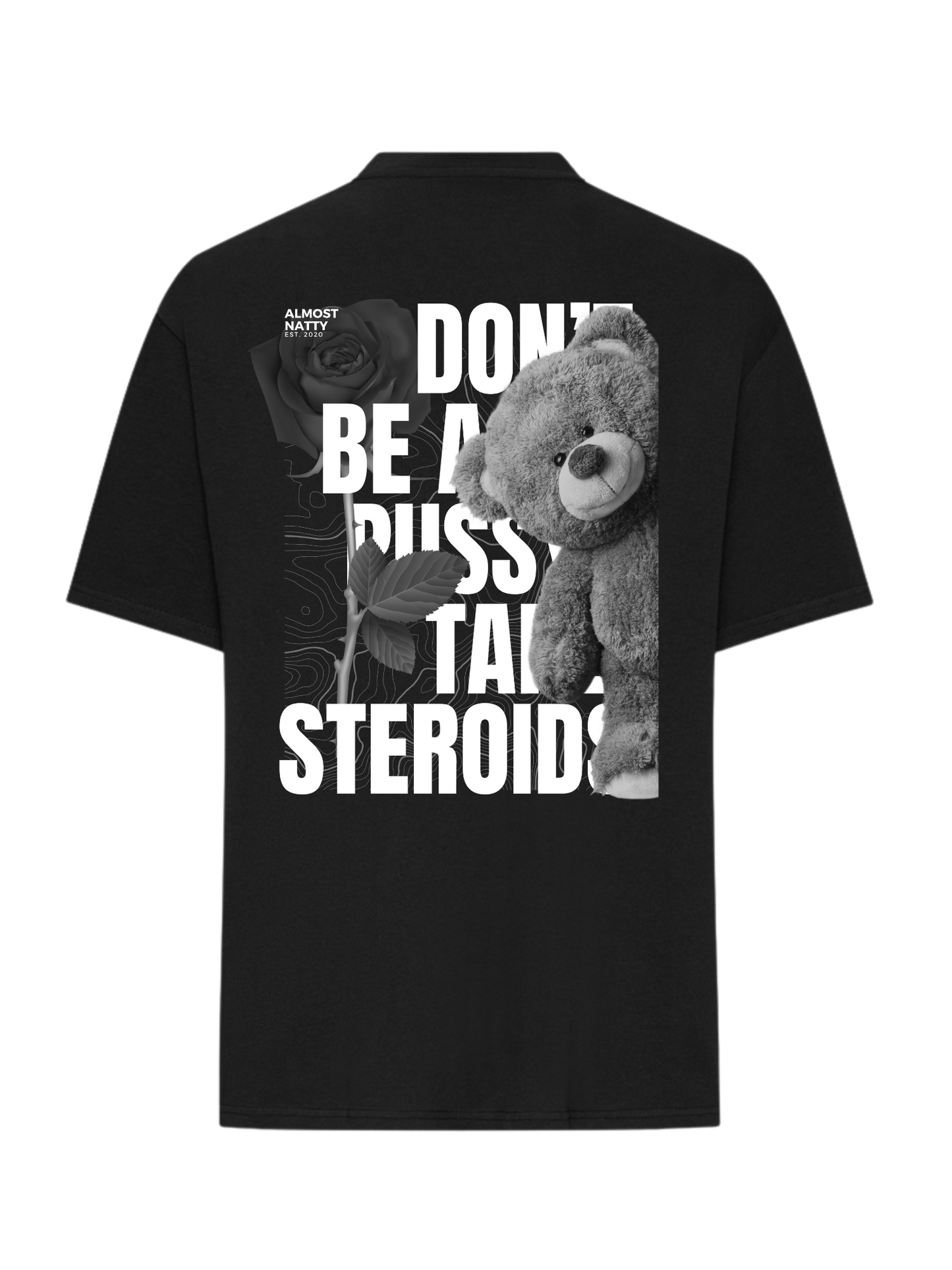 Don't Be A Pu**y - T-Shirt