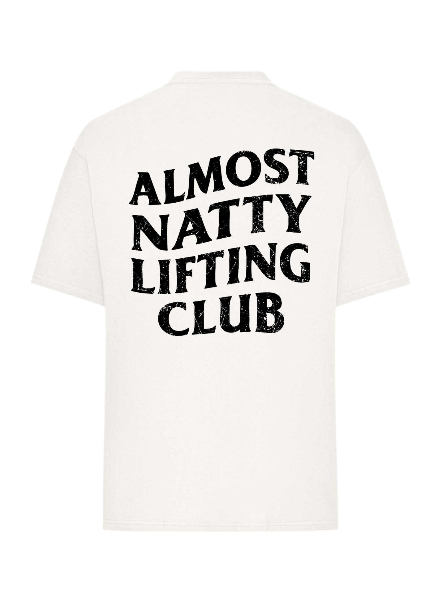 Almost Natty Lifting Club - T-Shirt