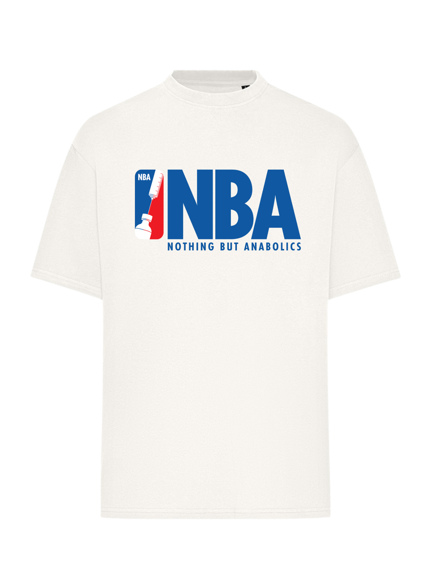 NBA - Nothing But Anabolics - T-Shirt