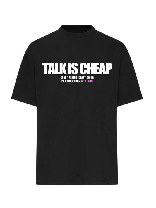 Talk Is Cheap - T-Shirt (SPENDENAKTION)
